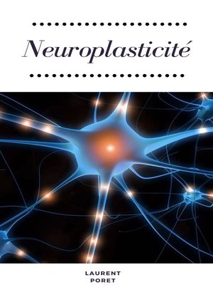 cover image of Neuroplasticité